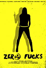 Zero Fucks (2020)