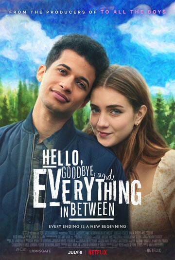 Hello, Goodbye and Everything in Between (2022)